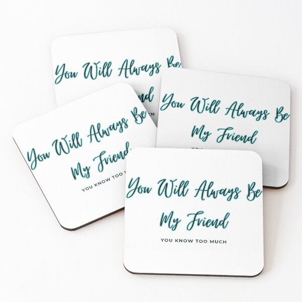 Item preview, You Will Always Be My Friend designed and sold by diginomdesigns.