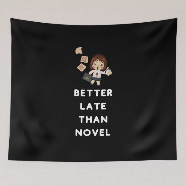 Item preview, Better Late Than Novel Funny Reading Than Never Pun Joke designed and sold by trendo.