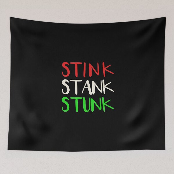 Item preview, Stink Stank Stunk designed and sold by Avgeek21.