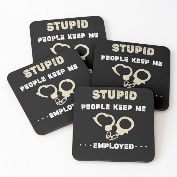 Item preview, Funny Correctional Officer gift - prison officer,Correction officer trainer ,Stupid People Keep Me Employed  designed and sold by Essakhi12.