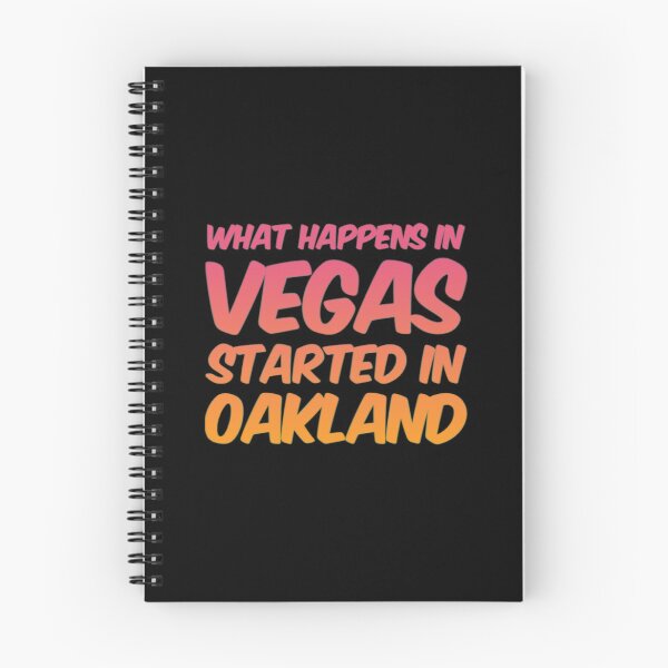 Item preview, What Happens In Vegas Started In Oakland designed and sold by Artistive.