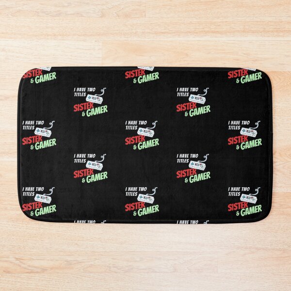 Item preview, I Have Two Titles Sister and Gamer designed and sold by Emerg-Apparel.
