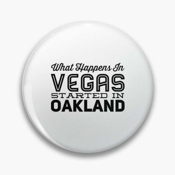 Item preview, What Happens In Vegas Started In Oakland designed and sold by Artistive.