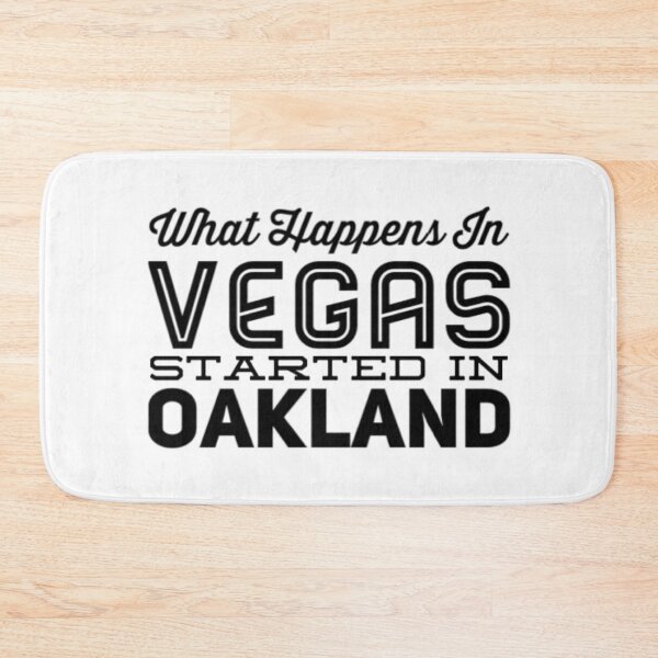 Item preview, What Happens In Vegas Started In Oakland designed and sold by Artistive.