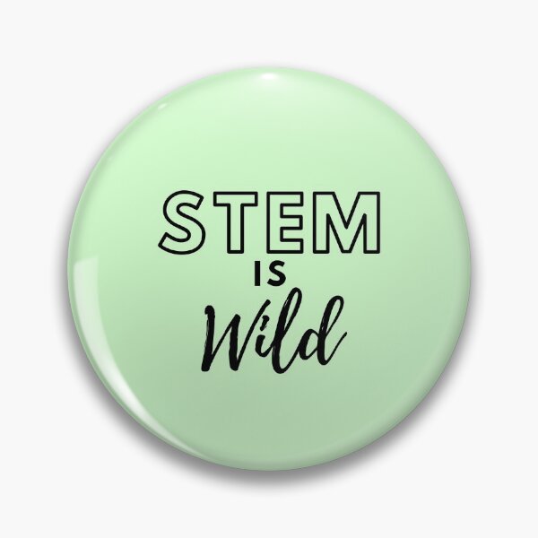 Item preview, STEM is Wild designed and sold by zonoma.