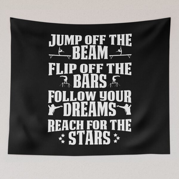 Item preview, Jump Off The Beam Flip Off The Bars Follow Your Dreams Reach For The Stars T-Shirt designed and sold by BlackDodo.