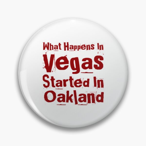 Item preview, What Happens In Vegas Started In Oakland designed and sold by Artistive.