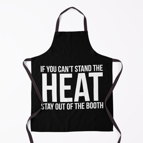 Item preview, If You Cant Stand The Heat designed and sold by evokearo.