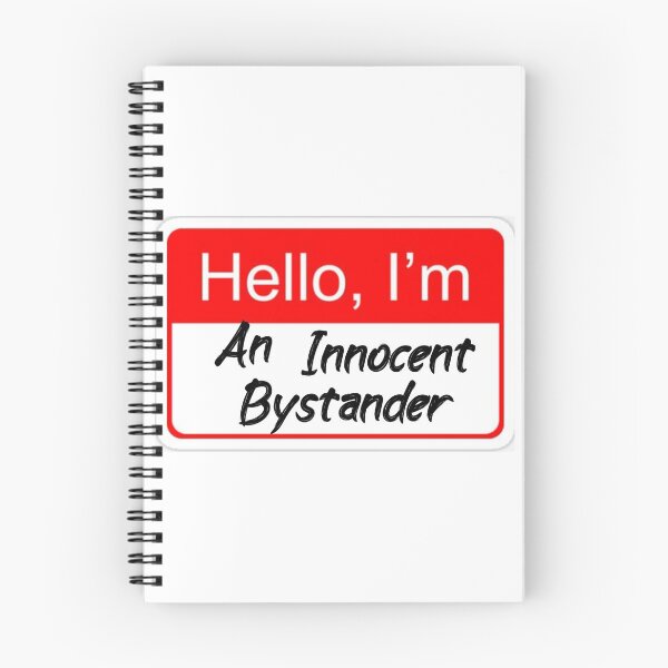 Item preview, Hello I’m an innocent bystander  designed and sold by Moss Makes.