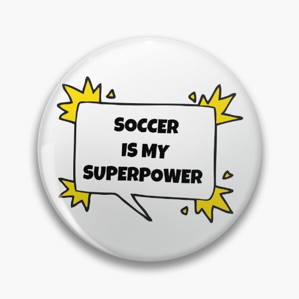 Item preview, Soccer is my superpower designed and sold by TheGreenGoat.