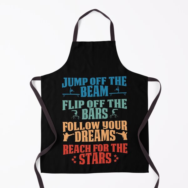 Item preview, Jump Off The Beam Flip Off The Bars Follow Your Dreams Reach For The Stars T-Shirt designed and sold by BlackDodo.