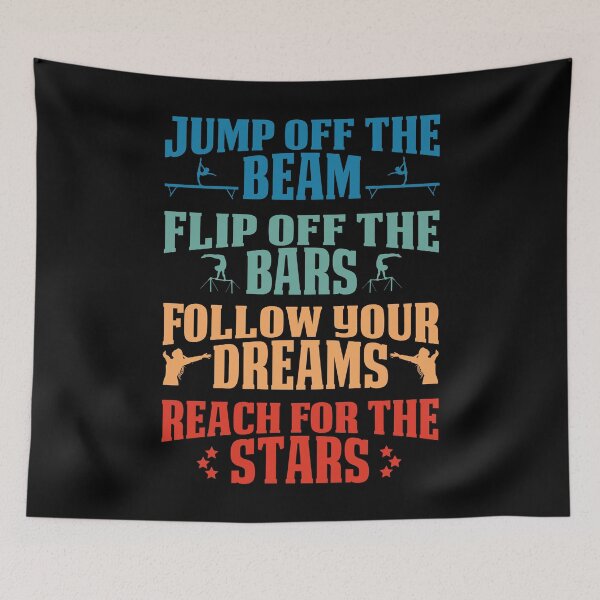 Item preview, Jump Off The Beam Flip Off The Bars Follow Your Dreams Reach For The Stars T-Shirt designed and sold by BlackDodo.