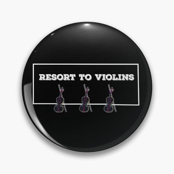 Item preview,  Resort To Violins (Violence) Punny Quote Design designed and sold by AritraSur.