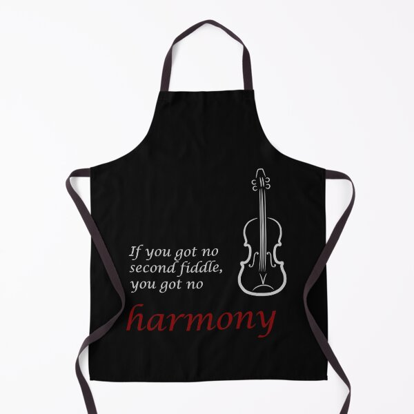 Item preview, If you got no second fiddle, you got no harmony designed and sold by ColdOwl.