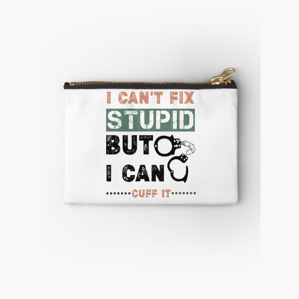 Item preview, Funny Correctional Officer gift - prison officer,Correction officer trainer ,I Can't Fix Stupid But I Can Cuff It designed and sold by Essakhi12.