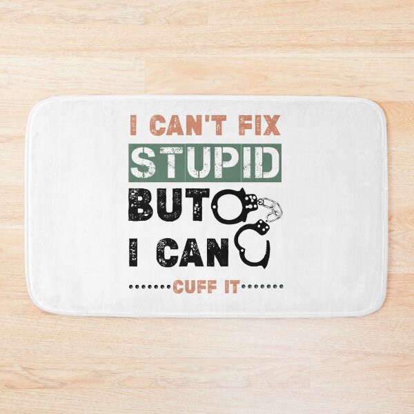 Item preview, Funny Correctional Officer gift - prison officer,Correction officer trainer ,I Can't Fix Stupid But I Can Cuff It designed and sold by Essakhi12.