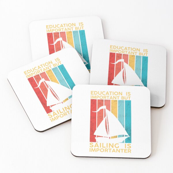 Item preview, Education Is Important But Sailing Is Importanter  designed and sold by DeeXdesigns.