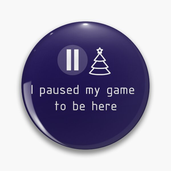 Item preview, PAUSED MY GAME TO BE HERE | XMAS EDITION  designed and sold by AbstractJP.