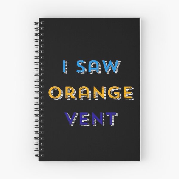 Item preview, Funny Popular Online Game “I Saw Orange Vent” Blue and orange Text designed and sold by gobbieshoppe.