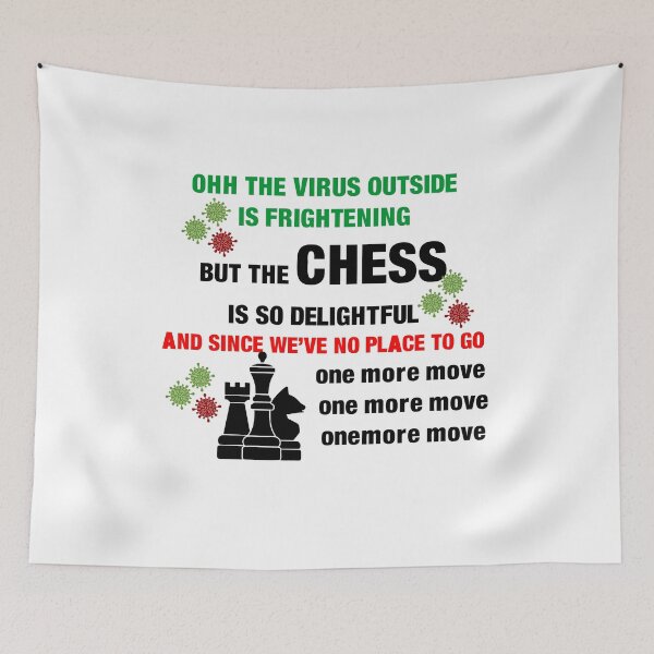 Item preview, OHH THE VIRUS OUTSIDE IS FRIGHTENING BUT THE CHESS IS DELIGHTFUL designed and sold by Adhiambo.