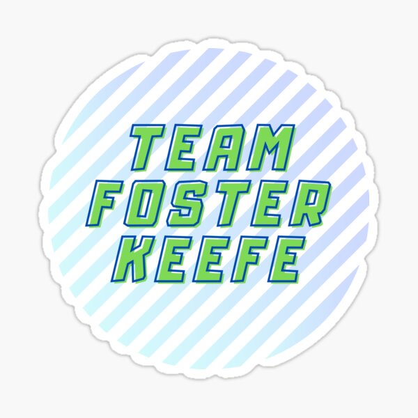 Team Foster Keefe fans Sticker