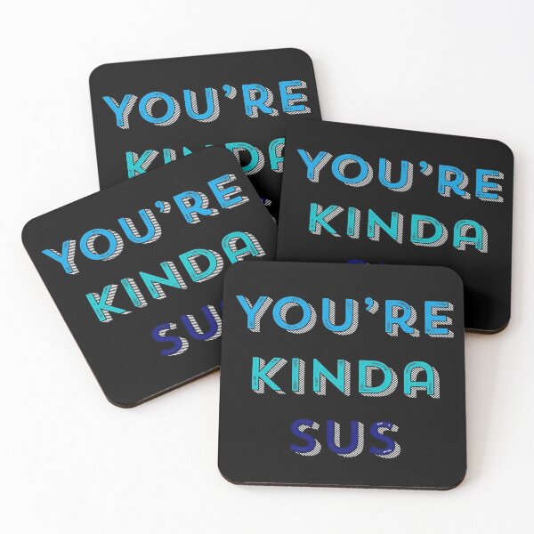 Item preview, Funny Popular Online Game “You’re Kinda Sus” Blue and teal Text designed and sold by gobbieshoppe.