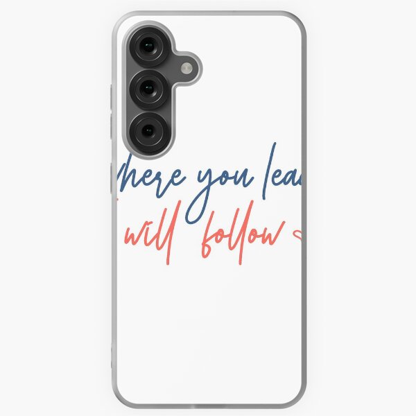 Handwritten Where you lead I will follow Samsung Galaxy Soft Case