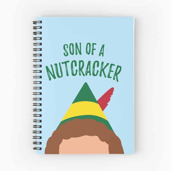 Item preview, Buddy the Elf Inspired Quote Son of a Nutcracker designed and sold by Lavenderbuttons.