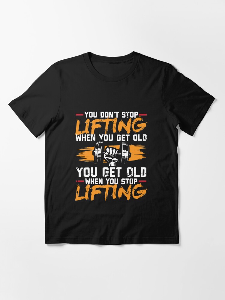 Don't stop lifting until you are proud - Strong man lifting weight, Gift  for bodybuilder Shirt, Hoodie, Sweatshirt - FridayStuff