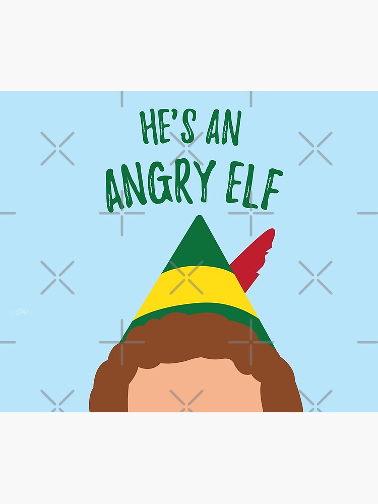 He's an store angry elf