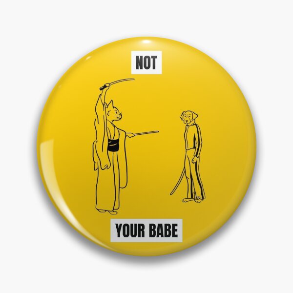Item preview, Not your babe designed and sold by NoBra-Store.