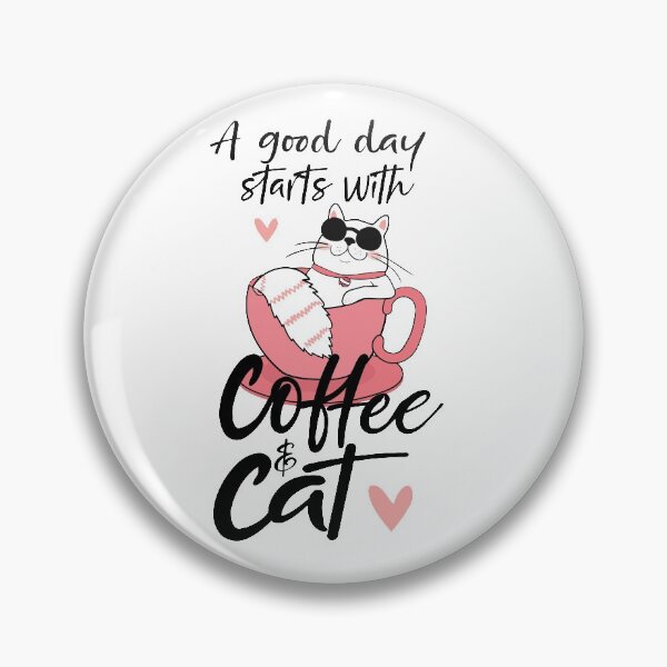 Item preview, Funny Gift For Cat & Coffee Lovers A Good Day Starts With Coffee & Cat designed and sold by Suhy.