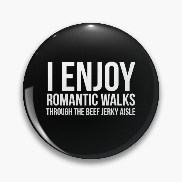 Item preview, I Enjoy Romantic Walks designed and sold by evokearo.