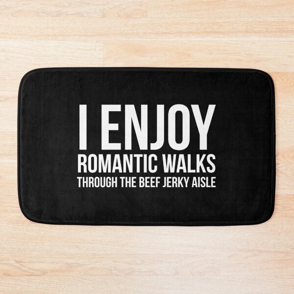 Item preview, I Enjoy Romantic Walks designed and sold by evokearo.