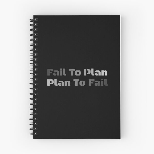 Item preview, Fail To Plan, Plan To Fail designed and sold by AFordhamDesigns.