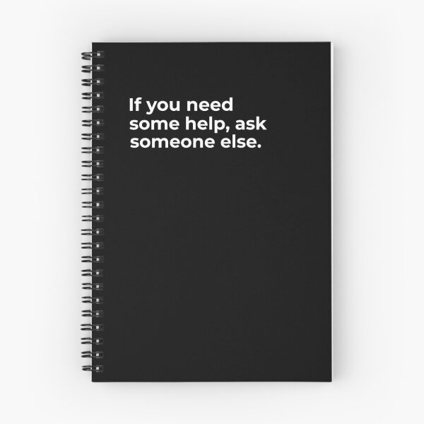Item preview, If you need some help, ask someone else.  designed and sold by Fit & Fun  Gallery.