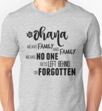 Ohana Unisex T-Shirt