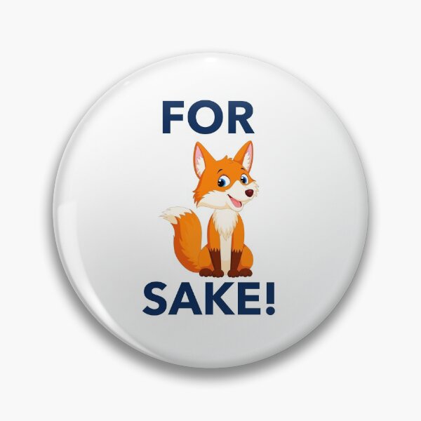 Item preview, For Fox Sake! designed and sold by TP-Designs.
