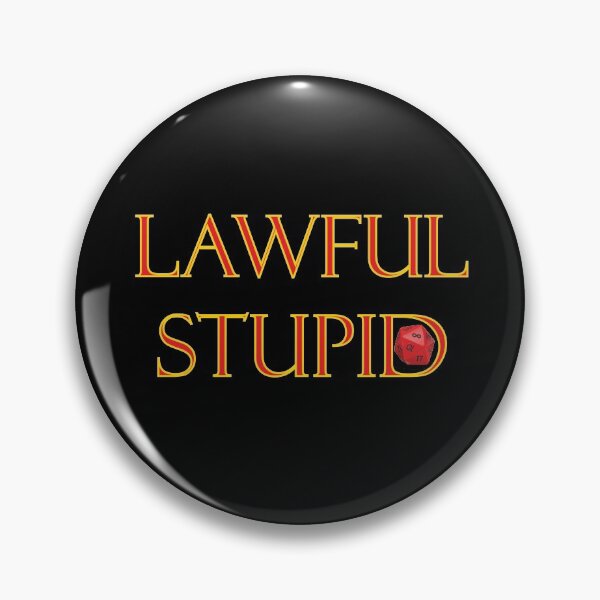 Item preview, Lawful Stupid - RPG role playing games alignment designed and sold by TravelScientist.