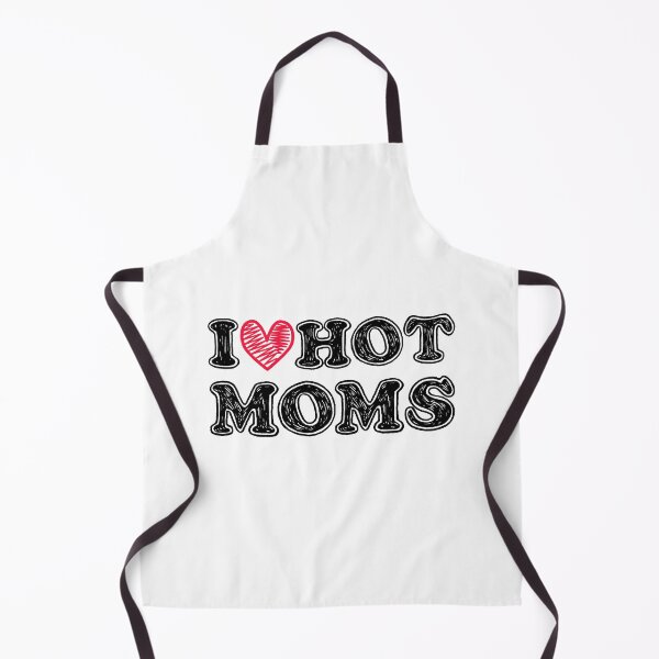 Item preview, I love hot moms designed and sold by rayla1424.
