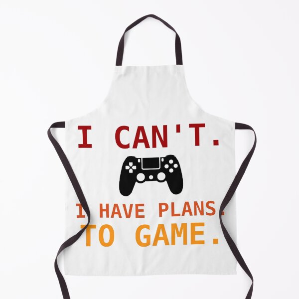 Item preview, I Can't I Have Plans To Game designed and sold by TINASTORESHOPE.