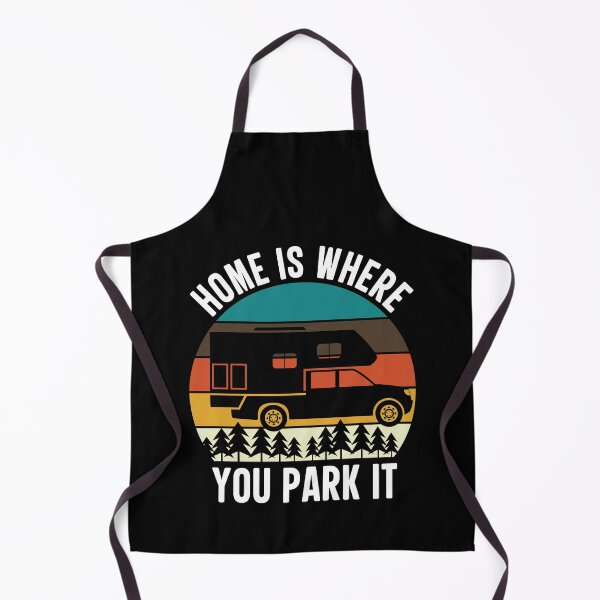 Item preview, Home Is Where You Park It Camper Life designed and sold by GravitiTees.