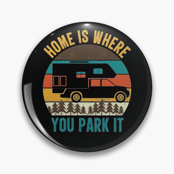 Item preview, Home Is Where You Park It Sustainable Living designed and sold by GravitiTees.