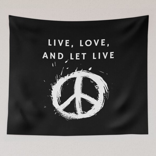 Item preview, Excellent white font "Live, Love, and Let Live" with peace sign merch designed and sold by AyeAyeBeans.