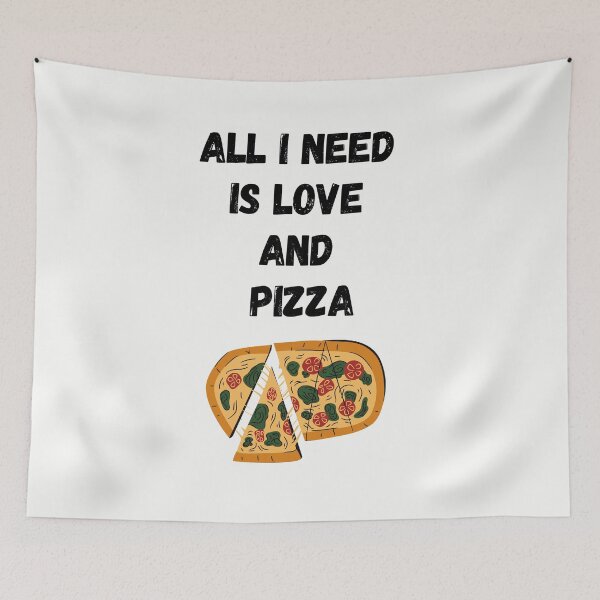 Item preview,  All I need is Love and Pizza designed and sold by BohoMoon.