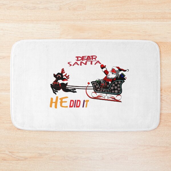 Item preview, dear santa he did it ; funny gift christmas  designed and sold by josef95.