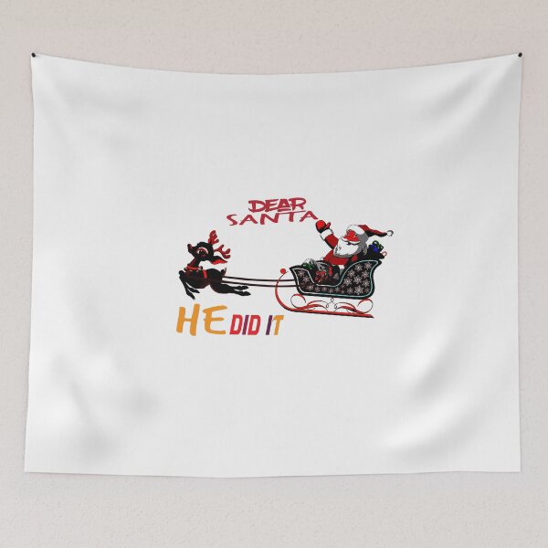 Item preview, dear santa he did it ; funny gift christmas  designed and sold by josef95.