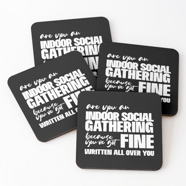 Item preview, Are you An Indoor Social Gathering | Funny Covid Meme Sayings designed and sold by Flip & Flop.