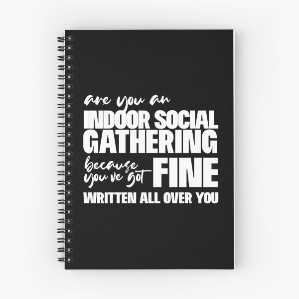Item preview, Are you An Indoor Social Gathering | Funny Covid Meme Sayings designed and sold by Flip & Flop.