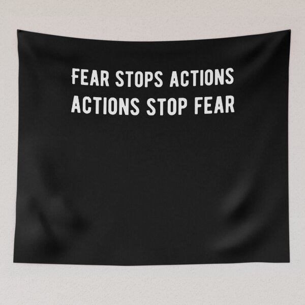 Item preview, Fear stops actions. Actions stop fear designed and sold by OlgaZhu.